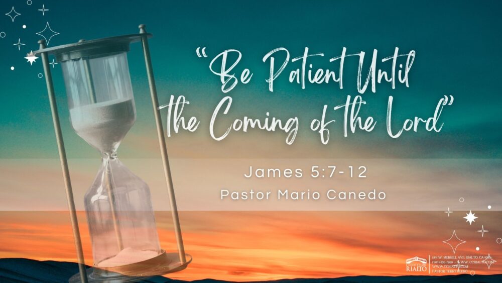 Be Patient Until The Coming Of The Lord Image