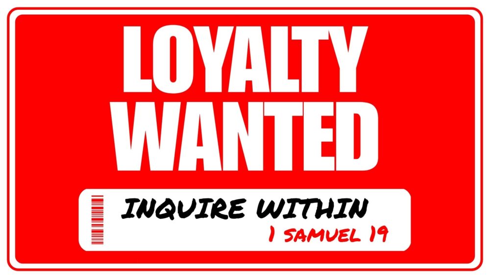Loyalty Wanted - Inquire Within 