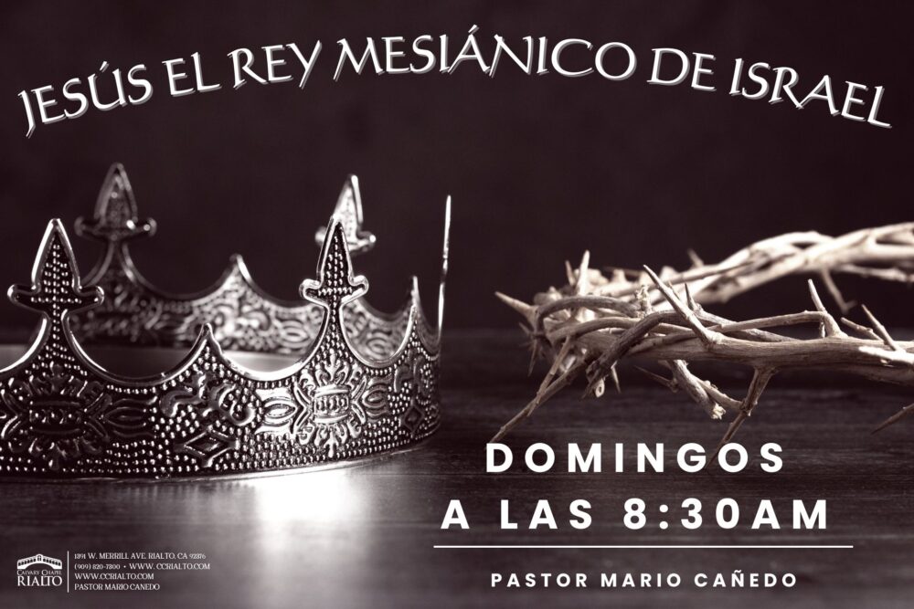 Jesús el Rey Mesiánico de Israel